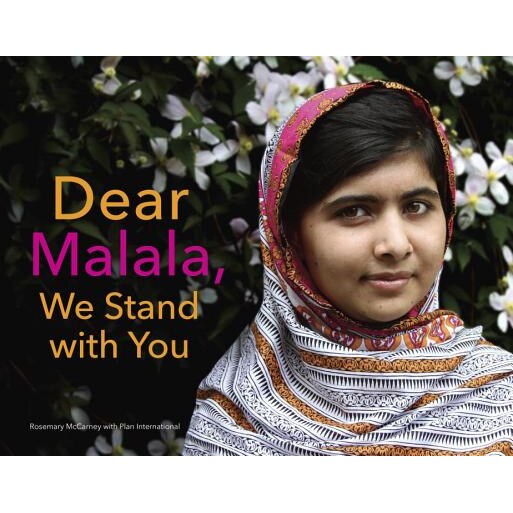 Dear Malala, We Stand with You, Rosemary McCarney (Author)
