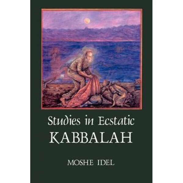Studies Ecstatic Kabbala, Moshe Idel (Author)