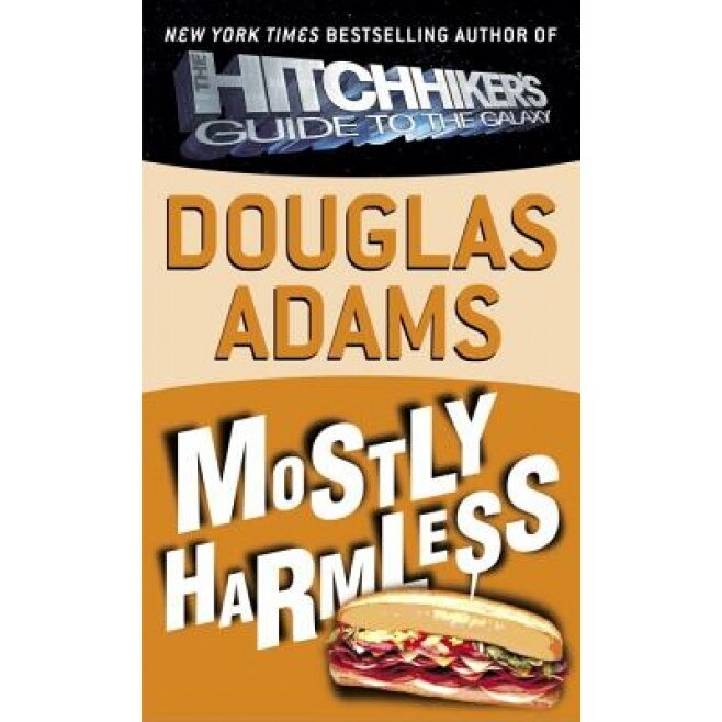 Mostly Harmless, Douglas Adams (Author)