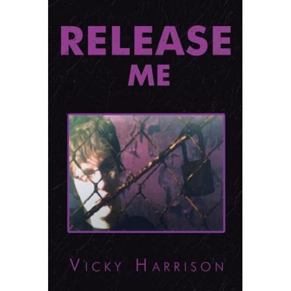 Release Me - Vicky Harrison (Author)