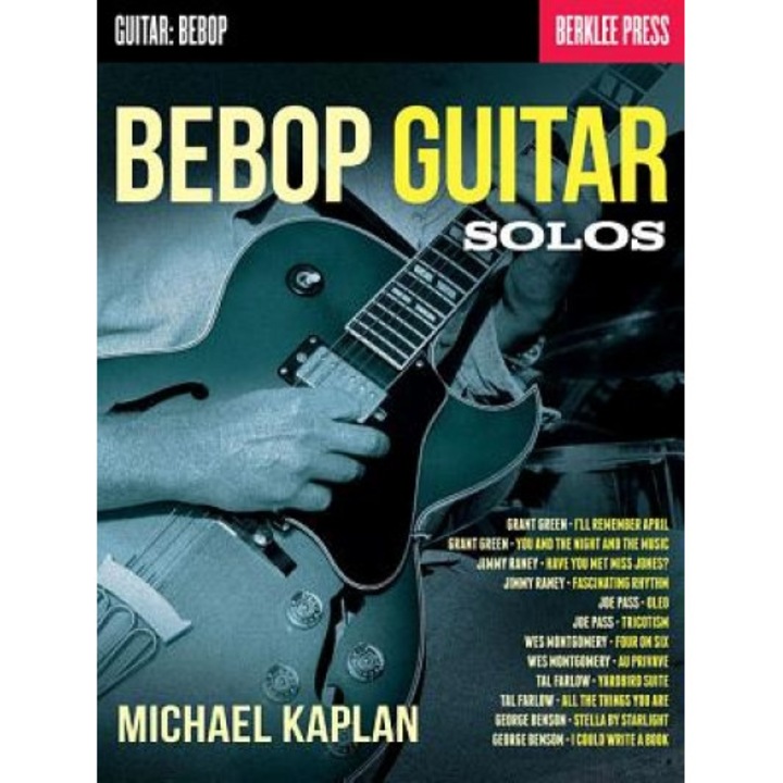 Bebop Guitar Solos, Michael Kaplan (Author)