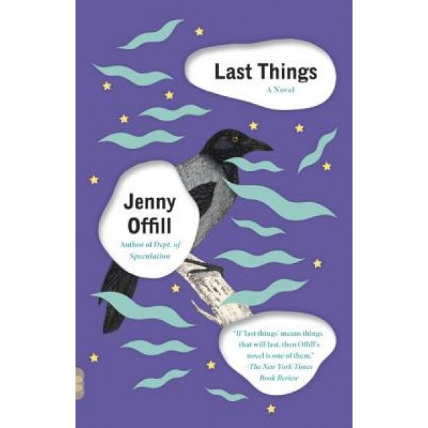 Last Things, Jenny Offill (Author)
