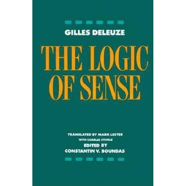 The Logic of Sense, Gilles Deleuze
