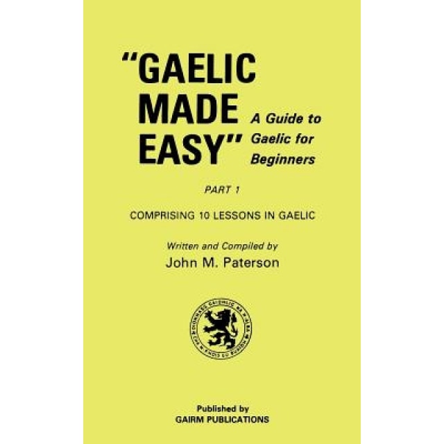 Gaelic Made Easy Part 1, John M. Paterson (Author)