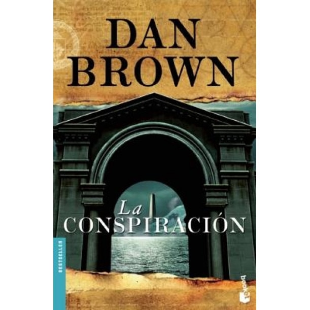 La Conspiracion = Deception Point, Dan Brown (Author)