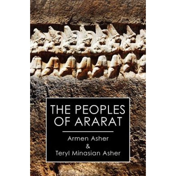 The Peoples of Ararat, Armen Asher (Author)