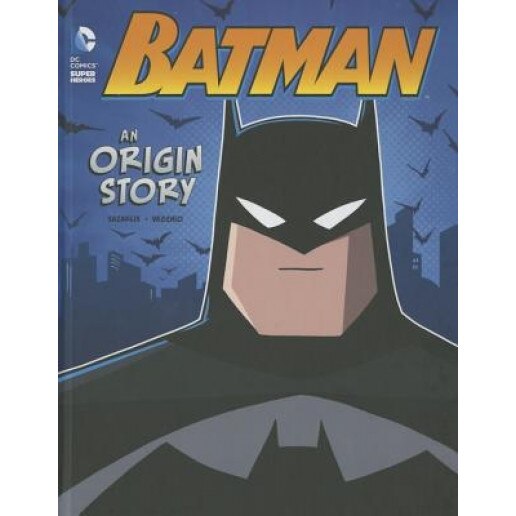 Batman: An Origin Story, John Sazaklis (Author)