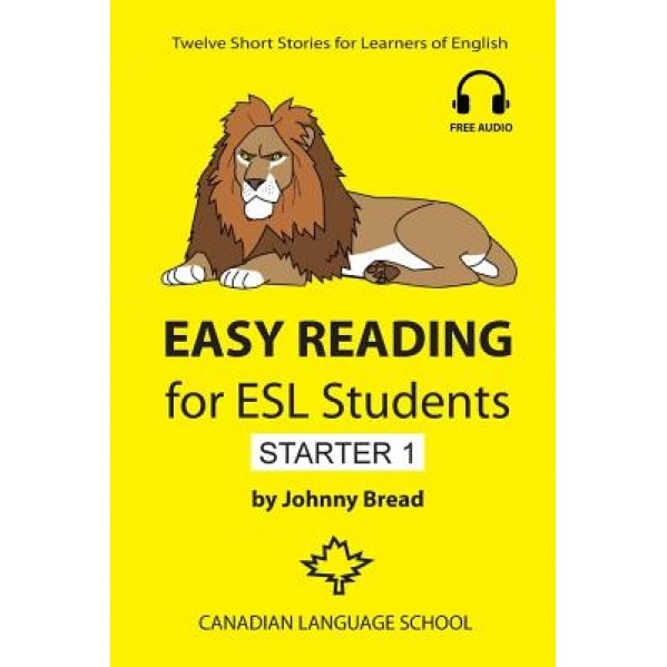 Easy Reading for ESL Students - Starter 1: Twelve Short Stories for Learners of English, Johnny Bread (Author)