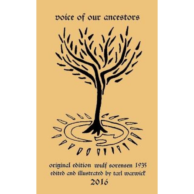 Voice of Our Ancestors, Wulf Sorensen (Author)