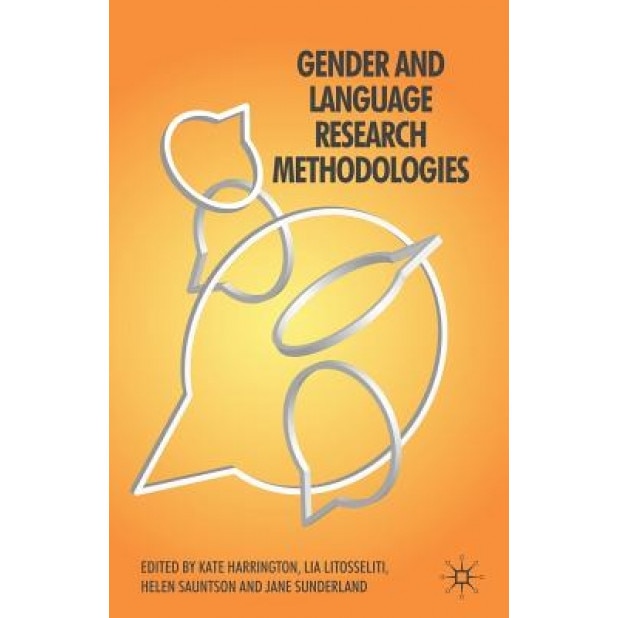 Gender and Language Research Methodologies, Kate Harrington (Editor)