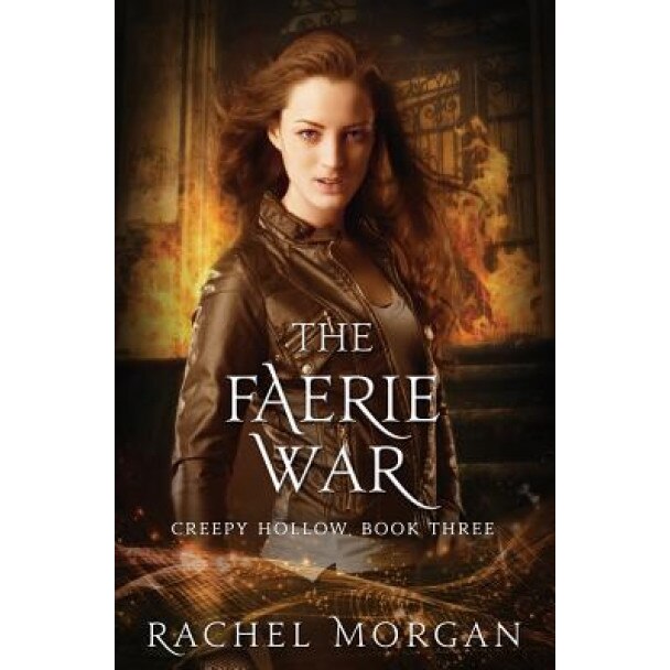 The Faerie War, Rachel Morgan (Author)