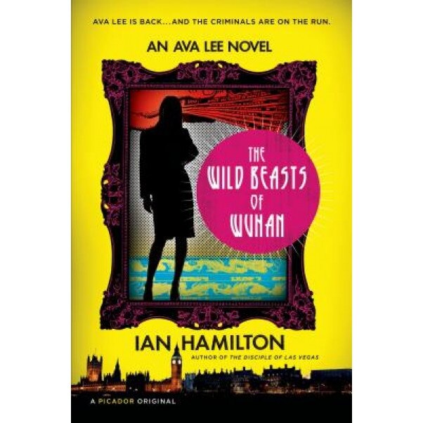 The Wild Beasts of Wuhan, Ian, Qc Hamilton (Author)