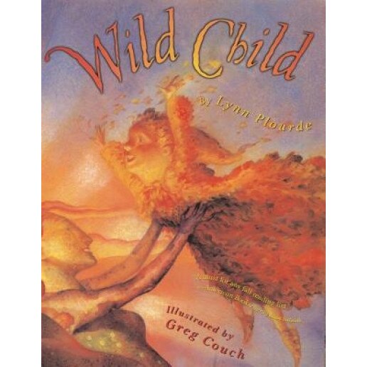 Wild Child, Lynn Plourde