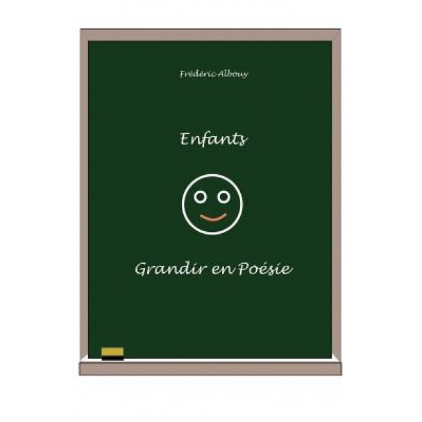 Enfants - Grandir En Poesie, Frederic Albouy (Author)