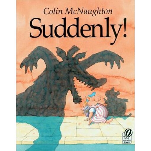 Suddenly!: A Preston Pig Story, Colin McNaughton