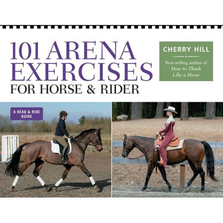 101 Arena Exercises: A Ringside Guide for Horse & Rider, Cherry Hill