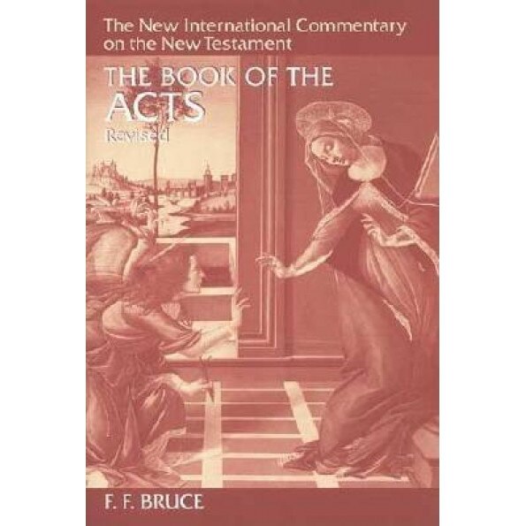 The Book of Acts, F. F Bruce, Frederick Fyvie Bruce
