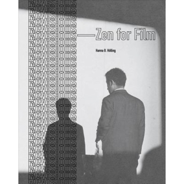Revisions: Zen for Film, Hanna B. Holling (Author)