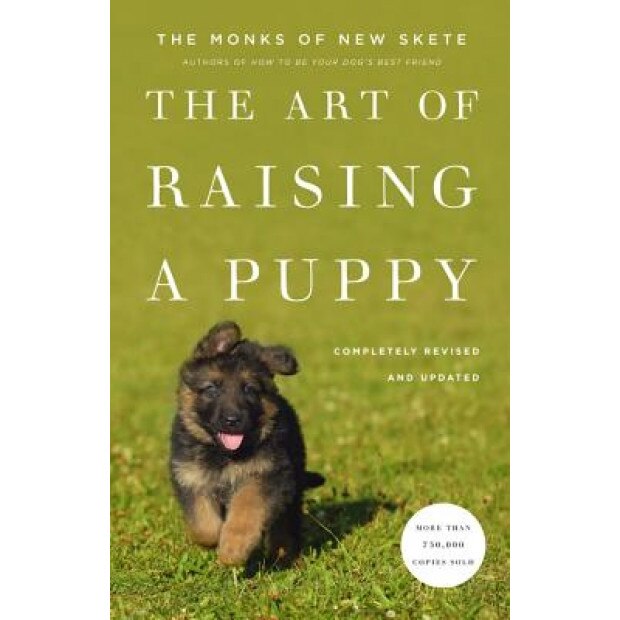 The Art of Raising a Puppy, Monks of New Skete (Author)