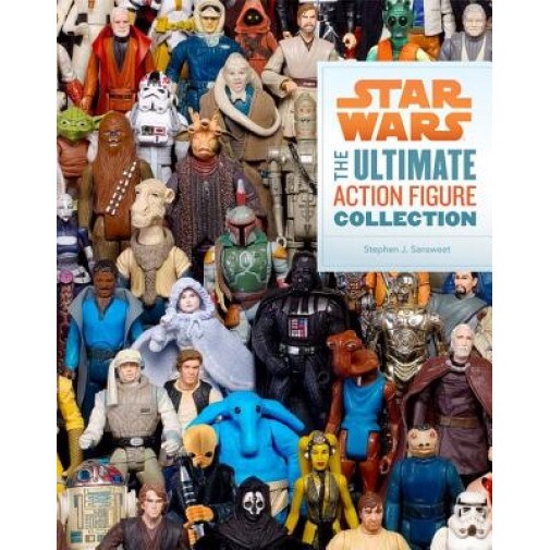 Star Wars: The Ultimate Action Figure Collection: 35 Years of Characters, Stephen Sansweet (Author)