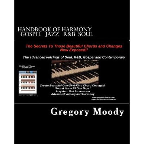 Handbook of Harmony - Gospel - Jazz - R&B -Soul, Gregory Moody (Author)