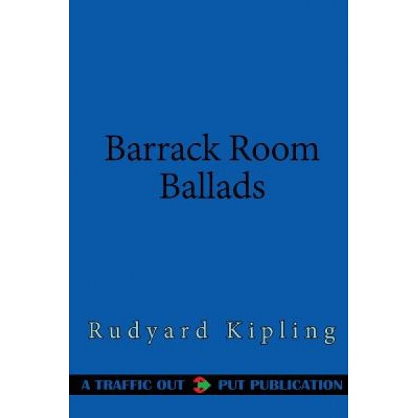 Barrack Room Ballads, Rudyard Kipling (Author)
