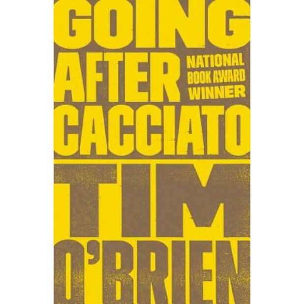 Going After Cacciato, Tim O'Brien