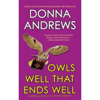 Owls Well That Ends Well, Donna Andrews (Author) Owls Well That Ends Well, Donna Andrews (Author)