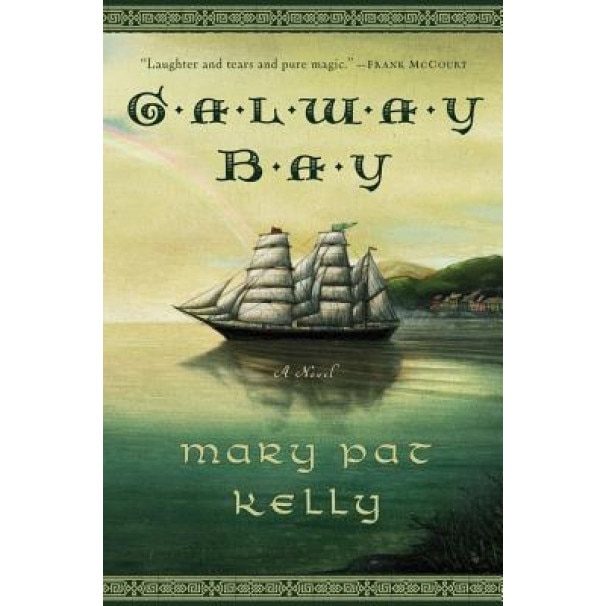 Galway Bay, Mary Pat Kelly (Author)