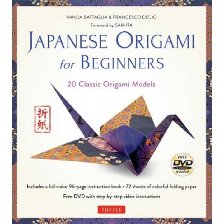 Japanese Origami for Beginners: 20 Classic Origami Models [With 96-Page Instruction Book and DVD with Step-By-Step Video Instructions and 72 Sheets of, Vanda Battaglia (Author)