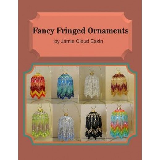 Fancy Fringed Ornaments, Jamie Cloud Eakin (Author)