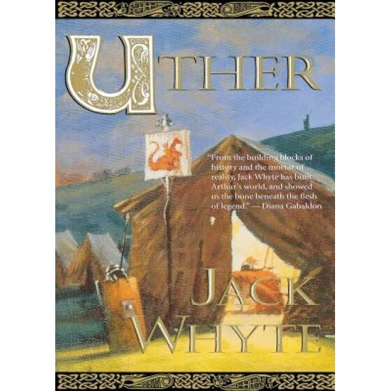 Uther, Jack Whyte (Author)