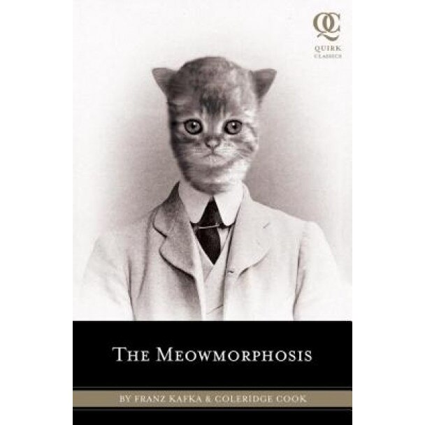 The Meowmorphosis, Franz Kafka (Author)