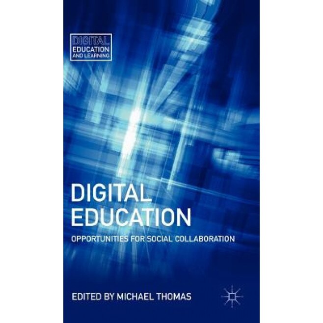 Digital Education - Michael Thomas (Editor)