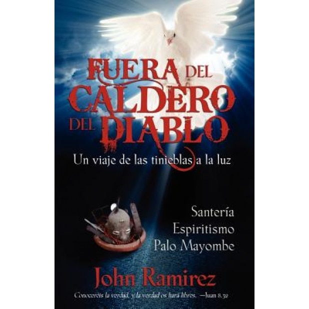 Fuera del Caldero del Diablo, John Ramirez (Author)