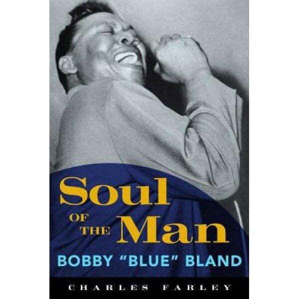 Soul of the Man: Bobby 