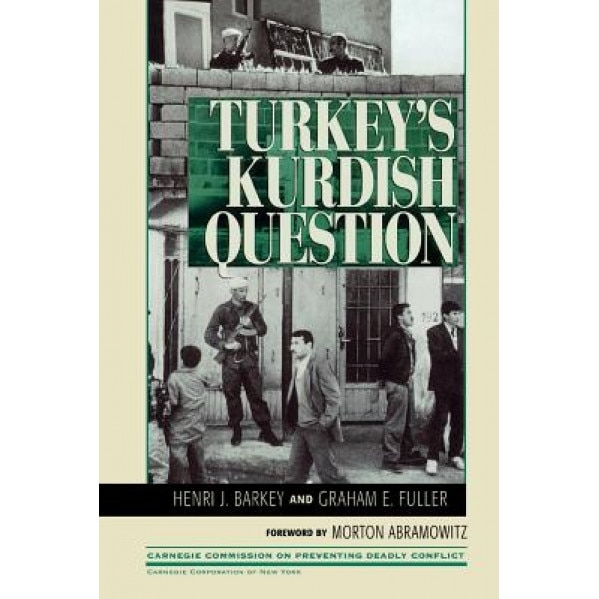 Turkey's Kurdish Question, Henri J. Barkey (Author)