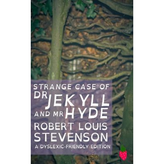 Strange Case of Dr Jekyll and MR Hyde (Dyslexic-Friendly Edition), Robert Louis Stevenson (Author)
