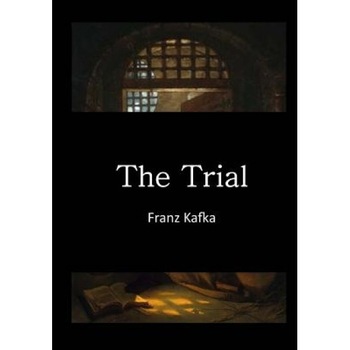 The Trial: Der Process, Franz Kafka (Author) The Trial: Der Process, Franz Kafka (Author)