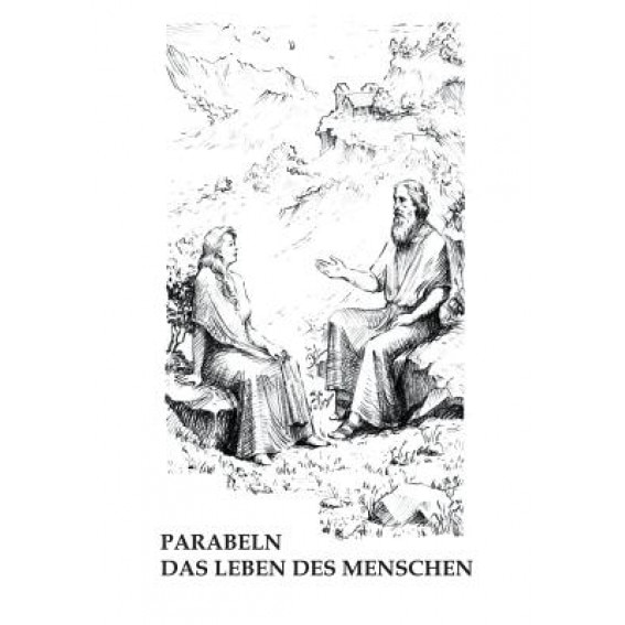 Parabeln - Das Leben Des Menschen (German Edition), Svetlana Chernawskaja (Author)