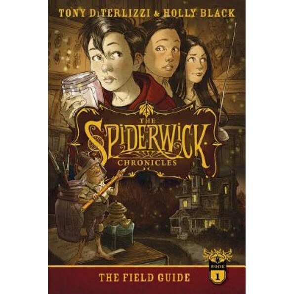 The Field Guide, Tony DiTerlizzi (Author)