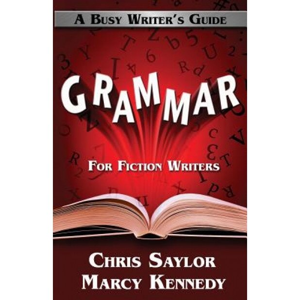 Grammar for Fiction Writers, Marcy Kennedy (Author)