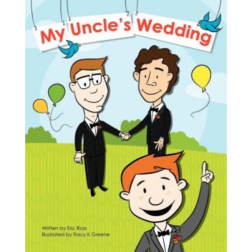 My Uncle's Wedding, Eric Ross (Author)