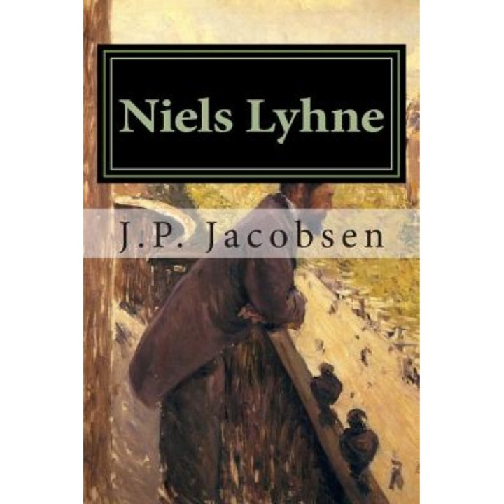 Niels Lyhne, J. P. Jacobsen (Author)