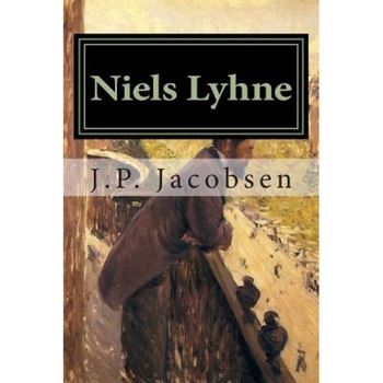 Niels Lyhne, J. P. Jacobsen (Author) Niels Lyhne, J. P. Jacobsen (Author)