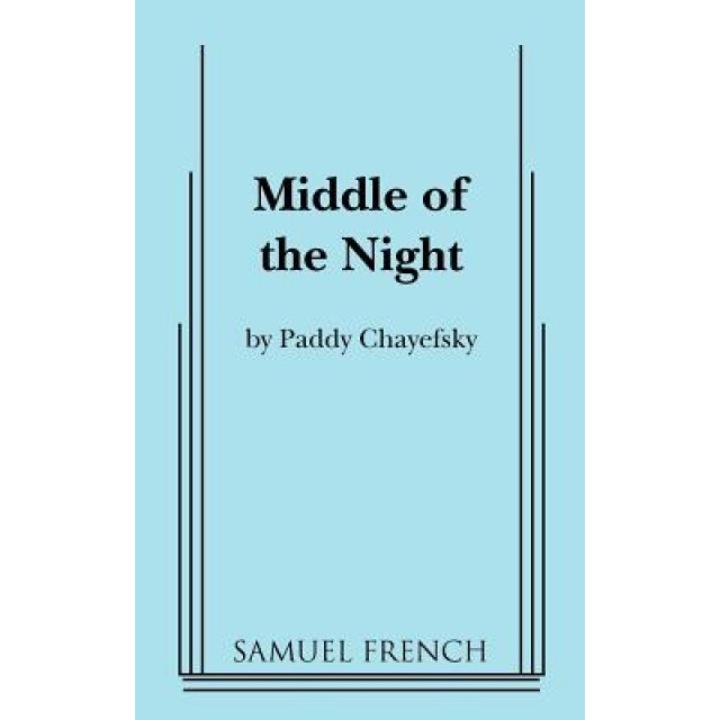 Middle of the Night, Paddy Chayefsky (Author)