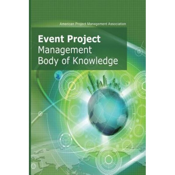 Event Project Management Body of Knowledge - Chiu-Chi Wei (Author)