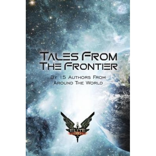 Elite: Tales from the Frontier, Chris Booker (Author)