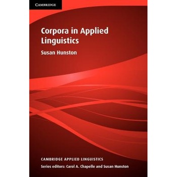 Corpora in Applied Linguistics, Susan Hunston (Author) Corpora in Applied Linguistics, Susan Hunston (Author)