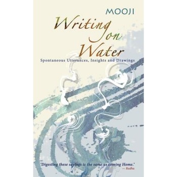Writing on Water - Mooji (Author) Writing on Water - Mooji (Author)